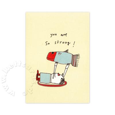 Postkarte: you are so strong!
