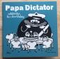 Mobile Preview: Heftchen: Papa Dictator celebrates his birthday