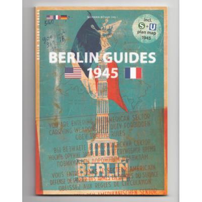 Reprint historischer Stadtführer: Berlin Guides 1945