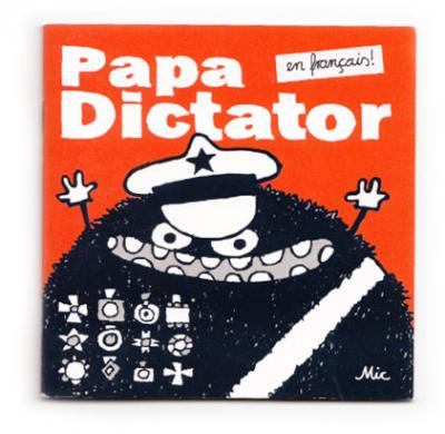 Heftchen: Papa Dictator (en francais!)
