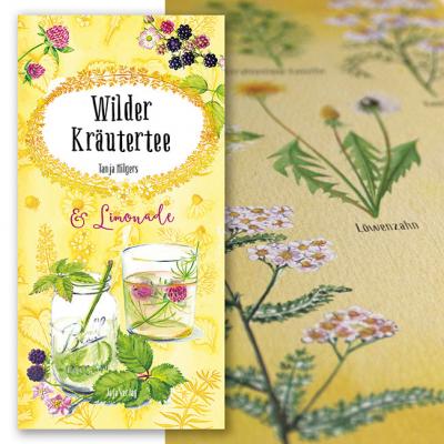 illustriertes Rezeptbüchlein: Wilder Kräutertee & Limonade