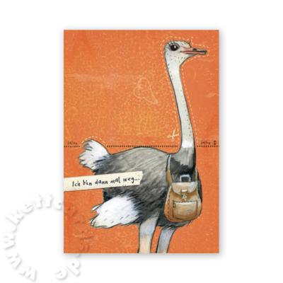 Bastelpostkarte mit Vogel Strauß: Ich bin dann mal weg...