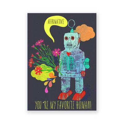 Postkarte mit Roboter: You´re my favorite human!