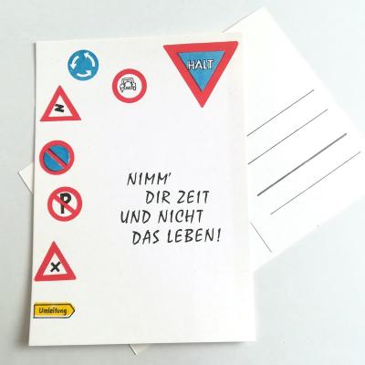 Verkehrszeichen-Postkarte: Nimm´ Dir Zeit und nicht das Leben!