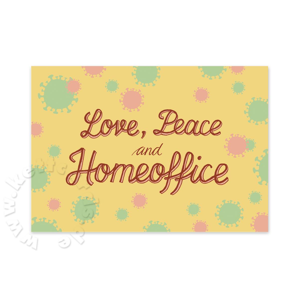Corona-Postkarte: Love, Peace and Homeoffice