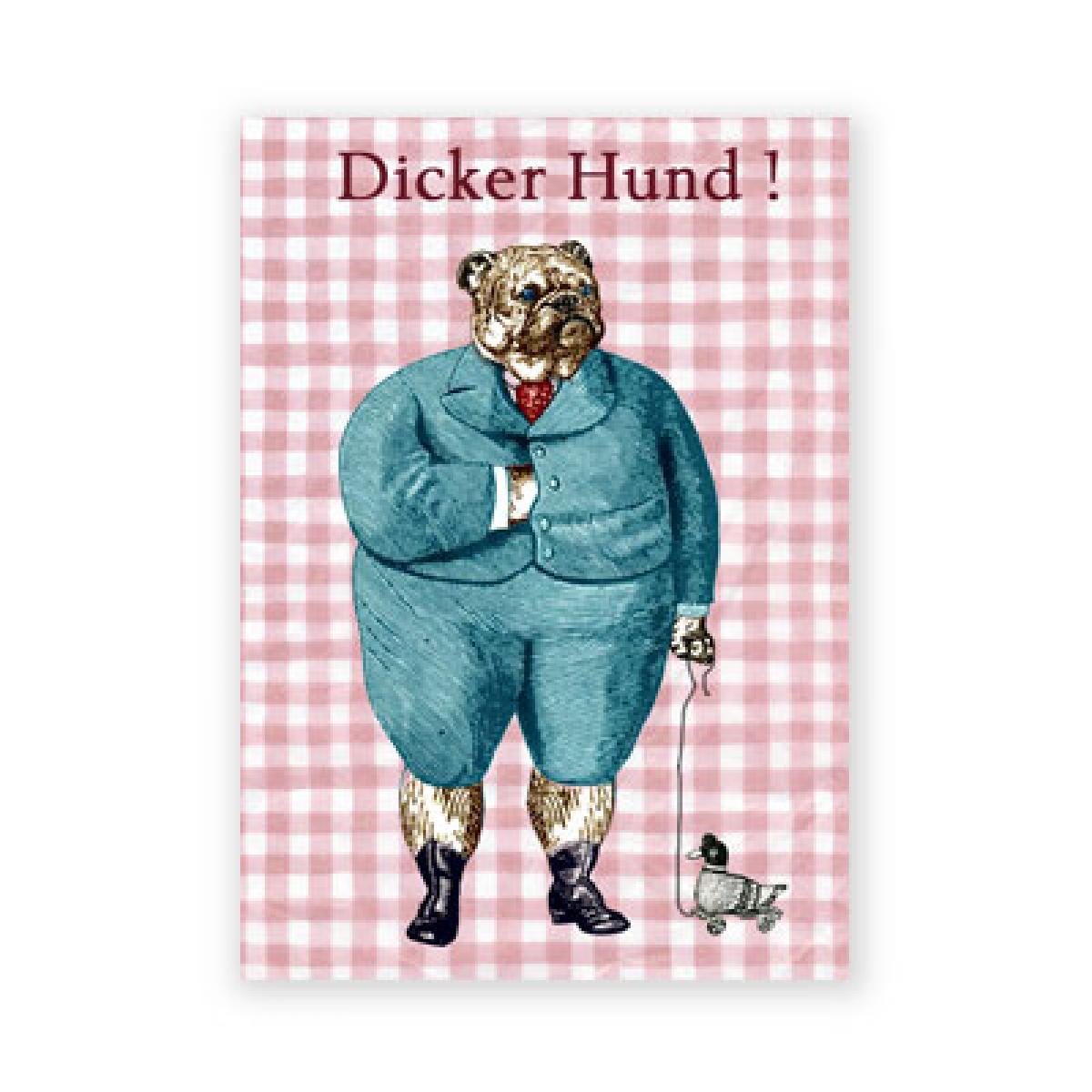 Postkarte: Dicker Hund!