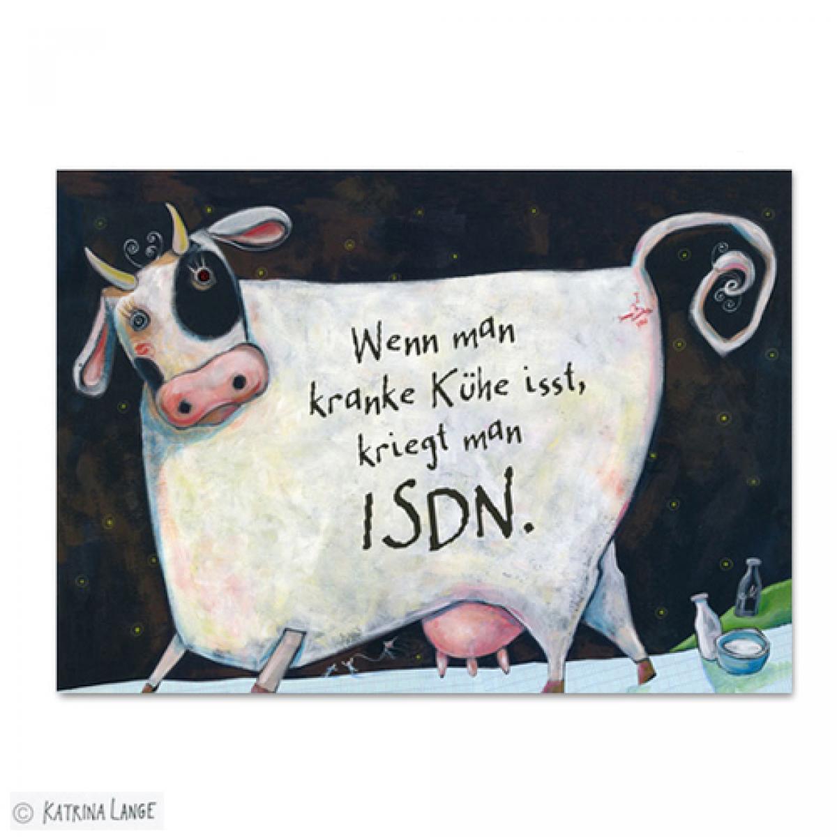 Postkarte: Wenn man kranke Kühe isst, kriegt man ISDN.