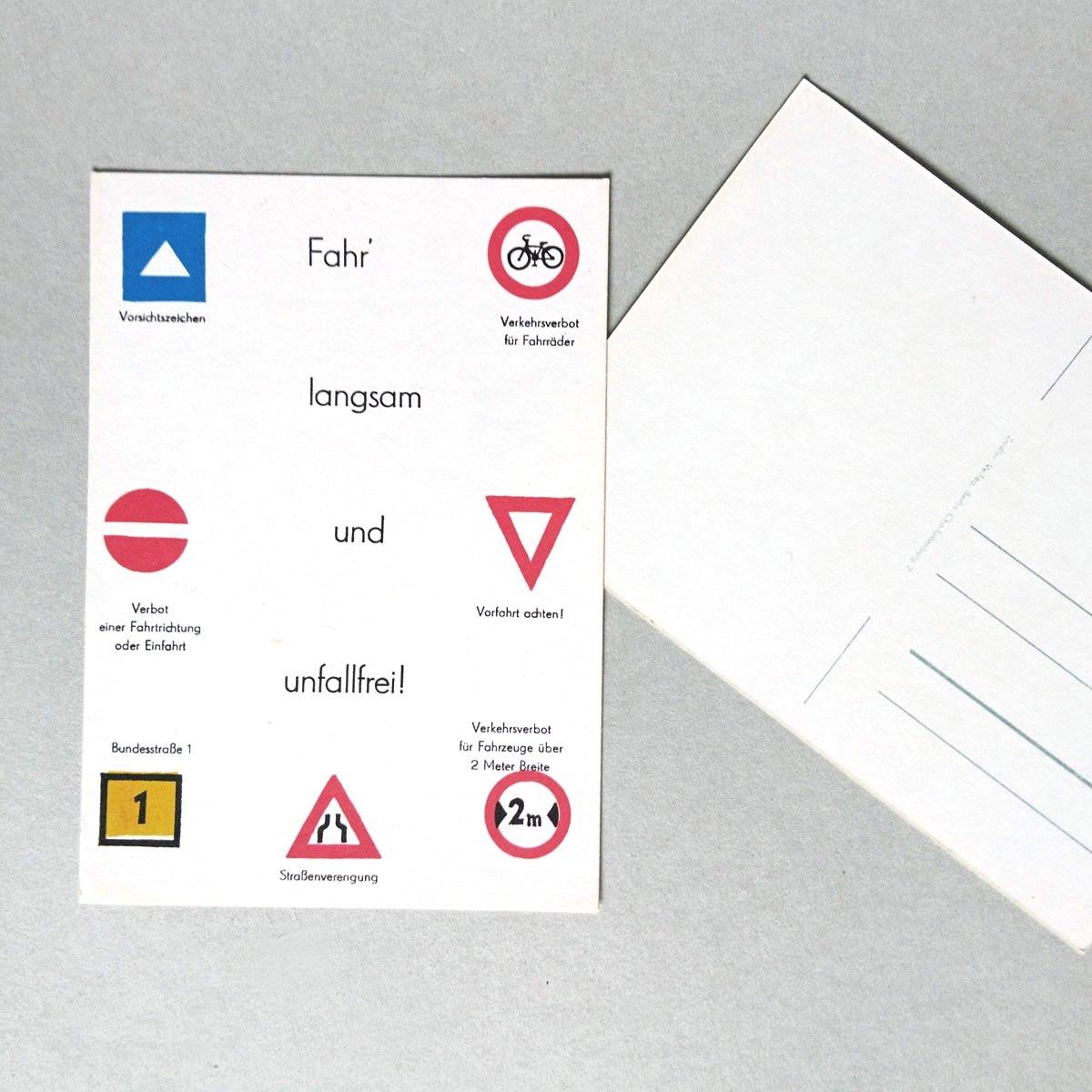 Verkehrszeichen-Postkarte: Fahr langsam und unfallfrei!