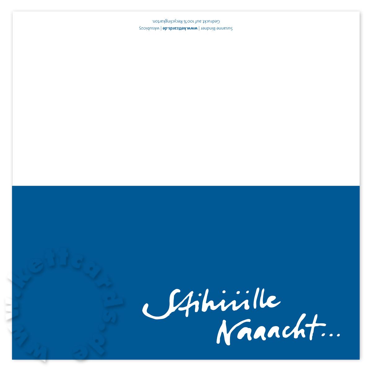 blaue Recycling-Weihnachtskarte: Stihiiille Naaacht ...