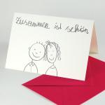 zusammen ist schön - witzige Grußkarte mit Umschlag